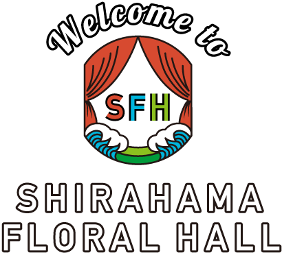 SHIRAHAMAFLORALHALL 白浜フローラルホール 2016年7月OPEN！